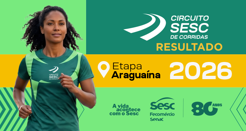 Sesc Tocantins divulga resultado do Circuito Sesc de Corridas etapa Araguaína