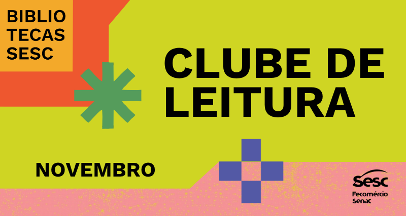 Em novembro, Clube de Leitura do Sesc Tocantins debate obras de Annie Ernaux, Ivan Turguêniev e Lita Maria