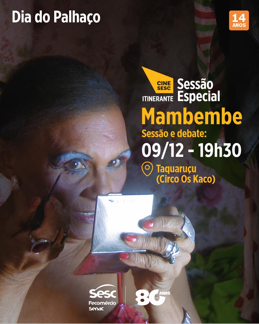 CineSesc Itinerante - Sessão Especial e Debate - "Mambembe"  - Taquaruçu (Circo Os Kaco)