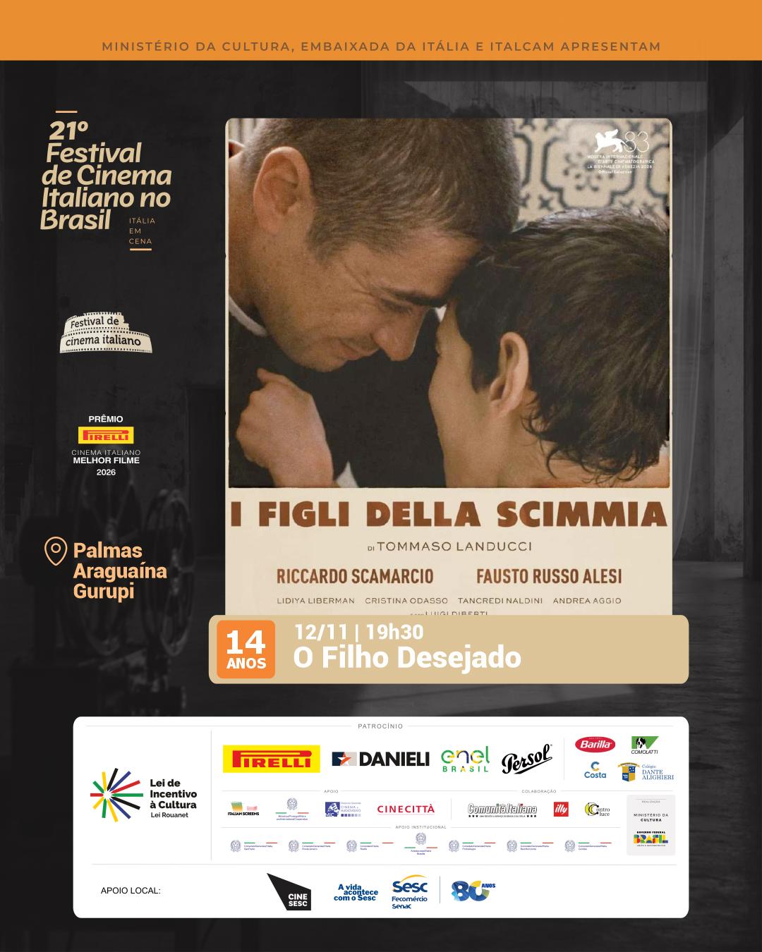 CineSesc - Itália em Cena - 21° Festival de Cinema Italiano no Brasil - " O filho desejado" - Palmas, Araguaína e Gurupi