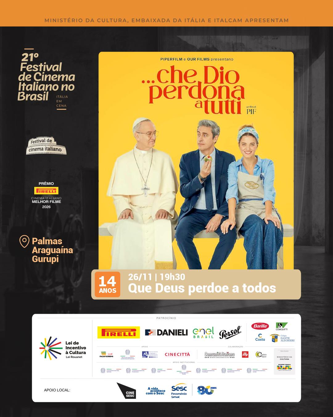 CineSesc - Itália em Cena - 21° Festival de Cinema Italiano no Brasil - " Que Deus perdoe a todos" - Palmas, Araguaína e Gurupi