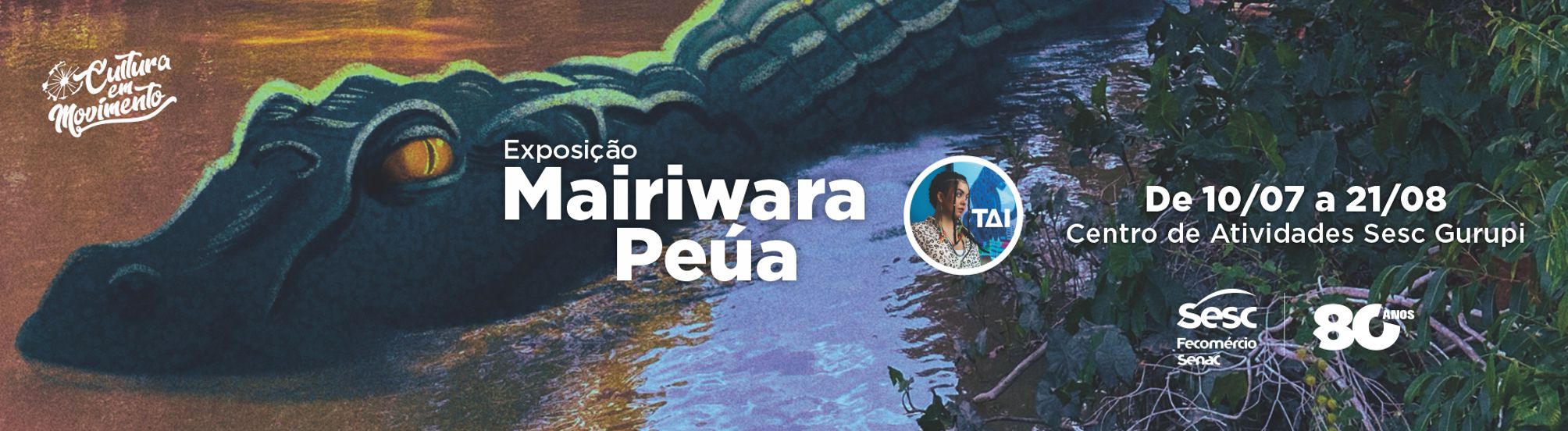 EXPOSIÇÃO MAIRIWARA PEUÁ - SESC GURUPI