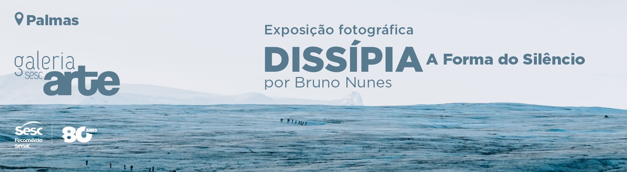 EXPOSIÇÃO DISSÍPIA - GALERIA DE ARTES SESC PALMAS