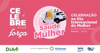 Dia da Mulher – Com Unidade Móvel de Saúde Mulher, Sesc Palmas promove atividade com atendimento e exames gratuitos